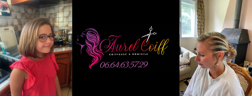 Aurél Coiff - Coiffeuse à domicile